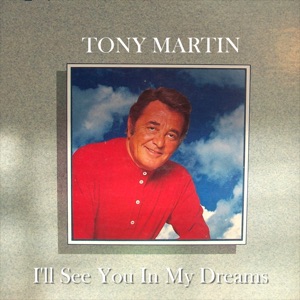 I'll See You In My Dreams