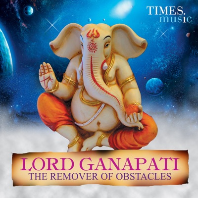 Lord Ganapati - The Remover of Obstacles