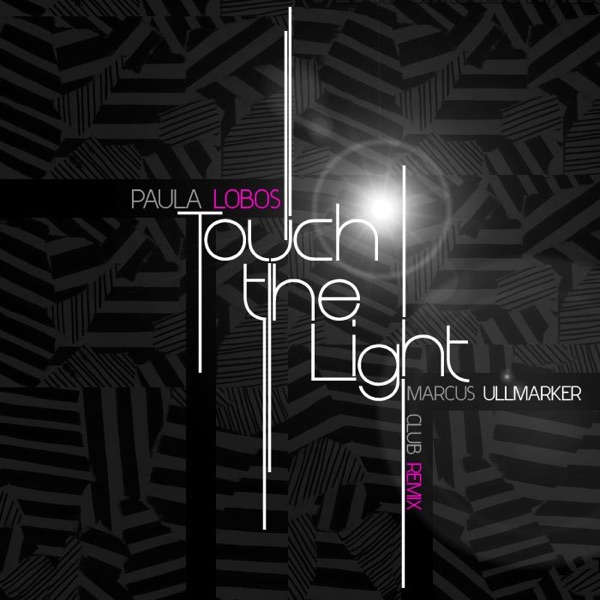 Touch the Light - Marcus Ullmarker Club Remix