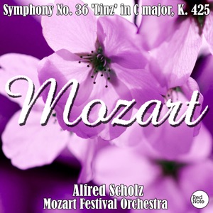 Mozart: Symphony No. 36 'Linz' in C major, K. 425