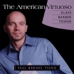 Paul Barnes: The American Virtuoso
