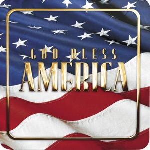 God Bless America - The Collection