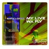 My Live / My Fly - Single - Gaty Lopez