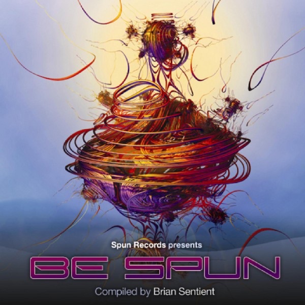 Be Spun (Compiled By Brian Sentient)
