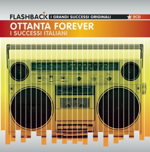 Ottanta Forever - I Successi Italiani
