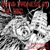 Grind Madness At the BBC
