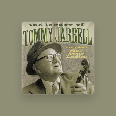 Listen to Tommy Jarrell, watch music videos, read bio, see tour dates & more!