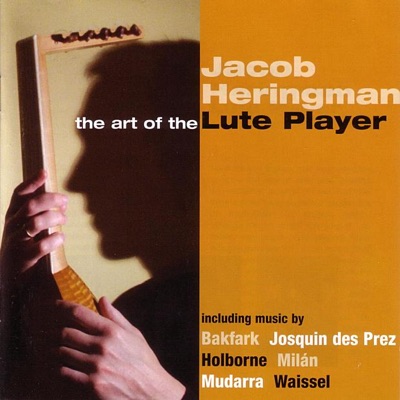 The Art Of The Lute Player - Jacob Heringman