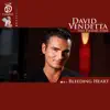 David Vendetta - Bleeding Heart (Vocal Mix)