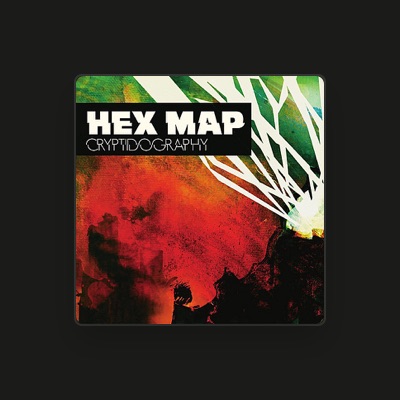 Listen to Hex Map, watch music videos, read bio, see tour dates & more!