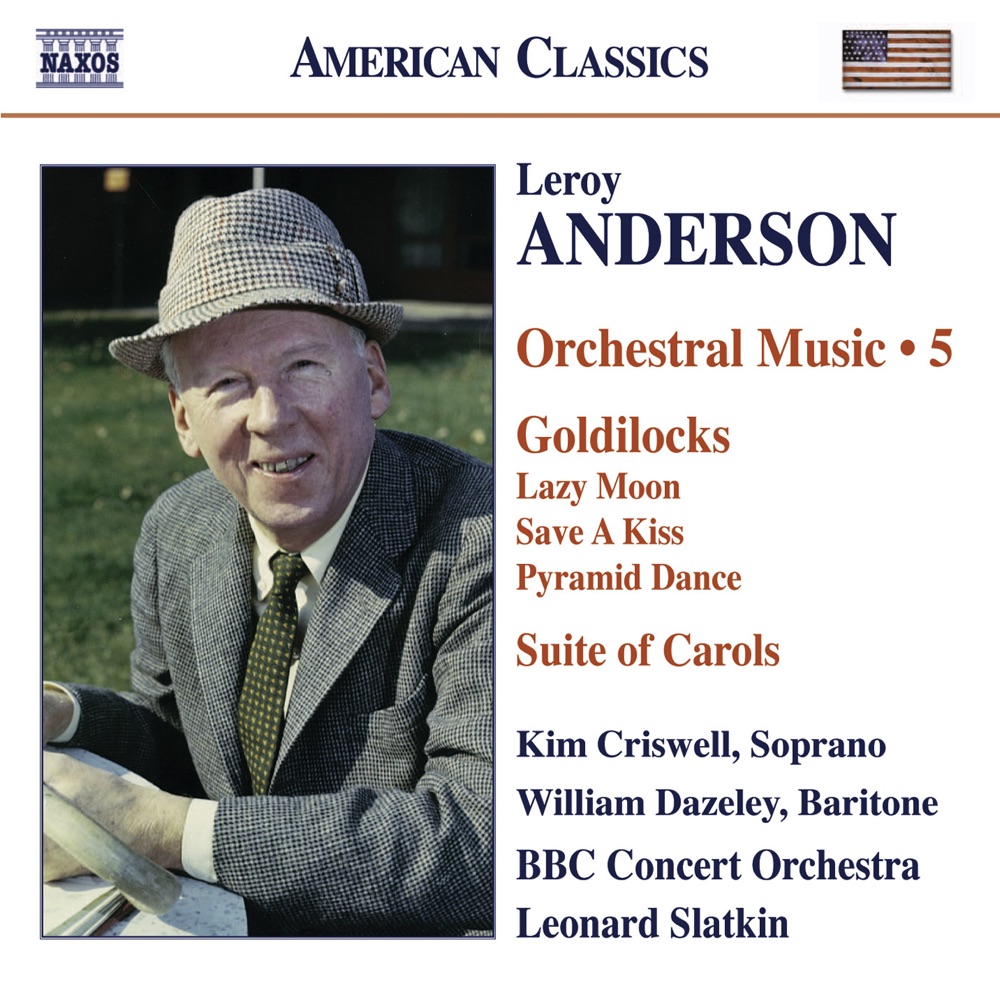 Обложка альбома «Anderson, L.: Orchestral Music, Vol. 5» — Kim Criswell, William Dazeley, Leonard Slatkin & BBC Concert Orchestra