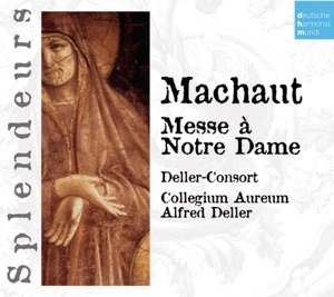 Machaut: Messe à Notre Dame