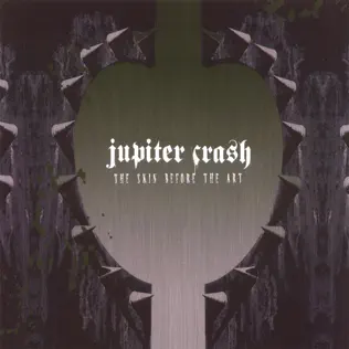 lataa albumi Jupiter Crash - The Skin Before The Art