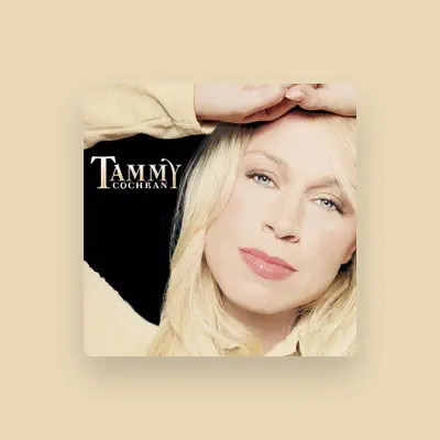 Listen to Tammy Cochran, watch music videos, read bio, see tour dates & more!