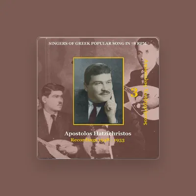 Listen to Apostolos Hatzichristos, watch music videos, read bio, see tour dates & more!