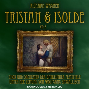 Wagner: Tristan & Isolde, Vol. 2