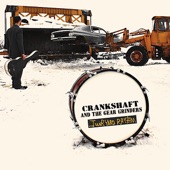 Crankshaft and The Gear Grinders - Prayin' For Snow