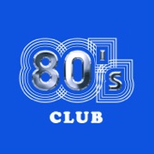 Compilation Années 80: 80's Clubs artwork