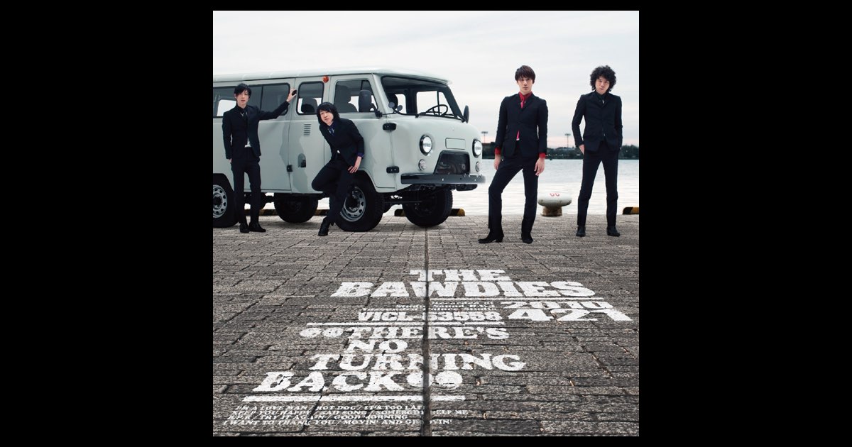 ‎THERE'S NO TURNING BACK Album by THE BAWDIES Apple Music