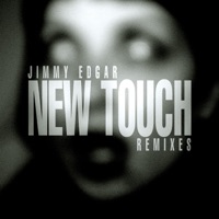 New Touch - EP - Jimmy Edgar