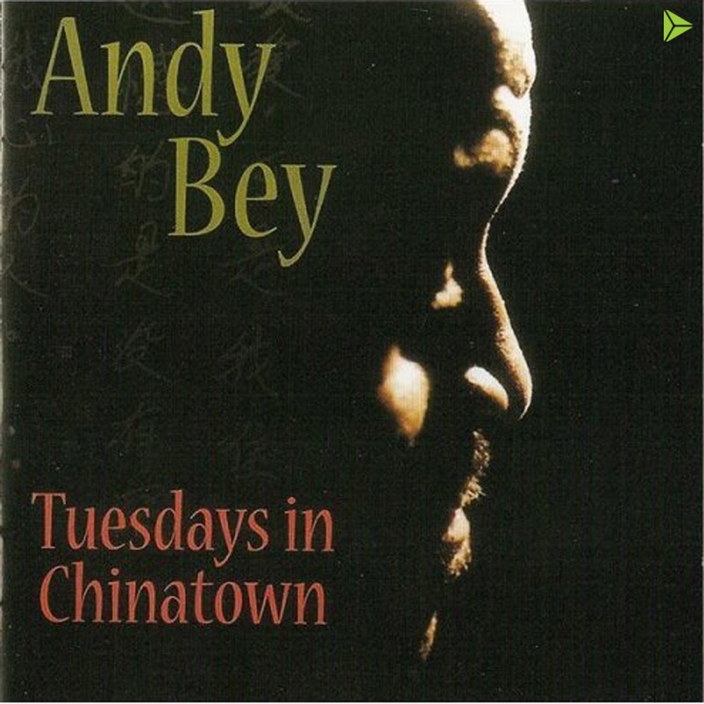 Обложка альбома «Tuesdays In Chinatown» — Andy Bey
