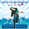 Global Groove - Live 3 - David Knapp & DJ Escape new Single