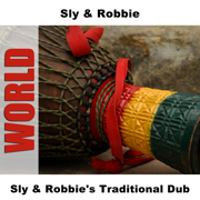 Sly & Robbie's Traditional Dub - Sly & Robbie