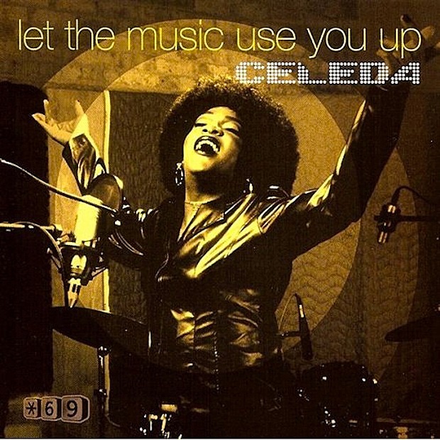 Обложка альбома «Let The Music Use You Up» — Celeda