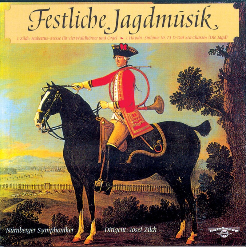 Обложка альбома «Zilch & Haydn: Festliche Jagdmusik (Festive Hunting Music)» — Franz Lehrndorfer, Otto Schmitz & Rainer Schmitz