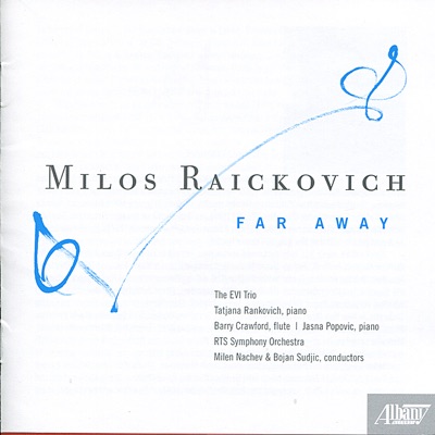 Milos Raickovich: Far Away (feat. Tatjana Rankovich, piano, Valeriya Sholokhova, Milos Raickovich, Barry Crawford & Jasna Popovic)