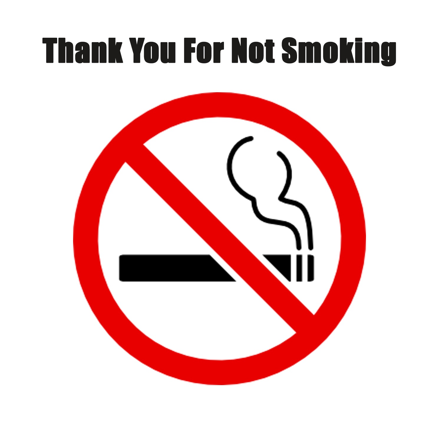 Thank You For Not Smoking
