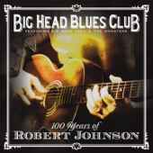 Big Head Blues Club - Crossroads Blues