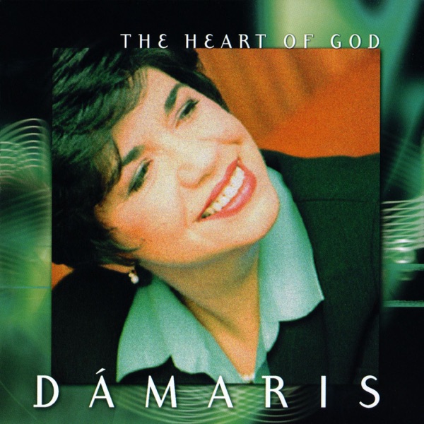 The Heart of God