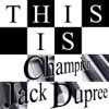 Champion Jack Dupree - Big Time Mama