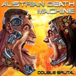 Double Brutal - Austrian Death Machine