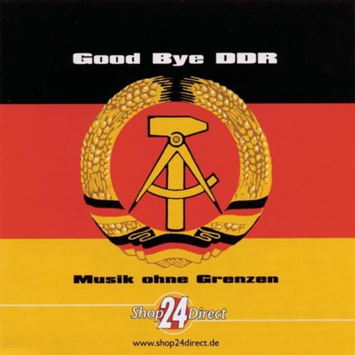 Good Bye DDR - Musik ohne Grenzen