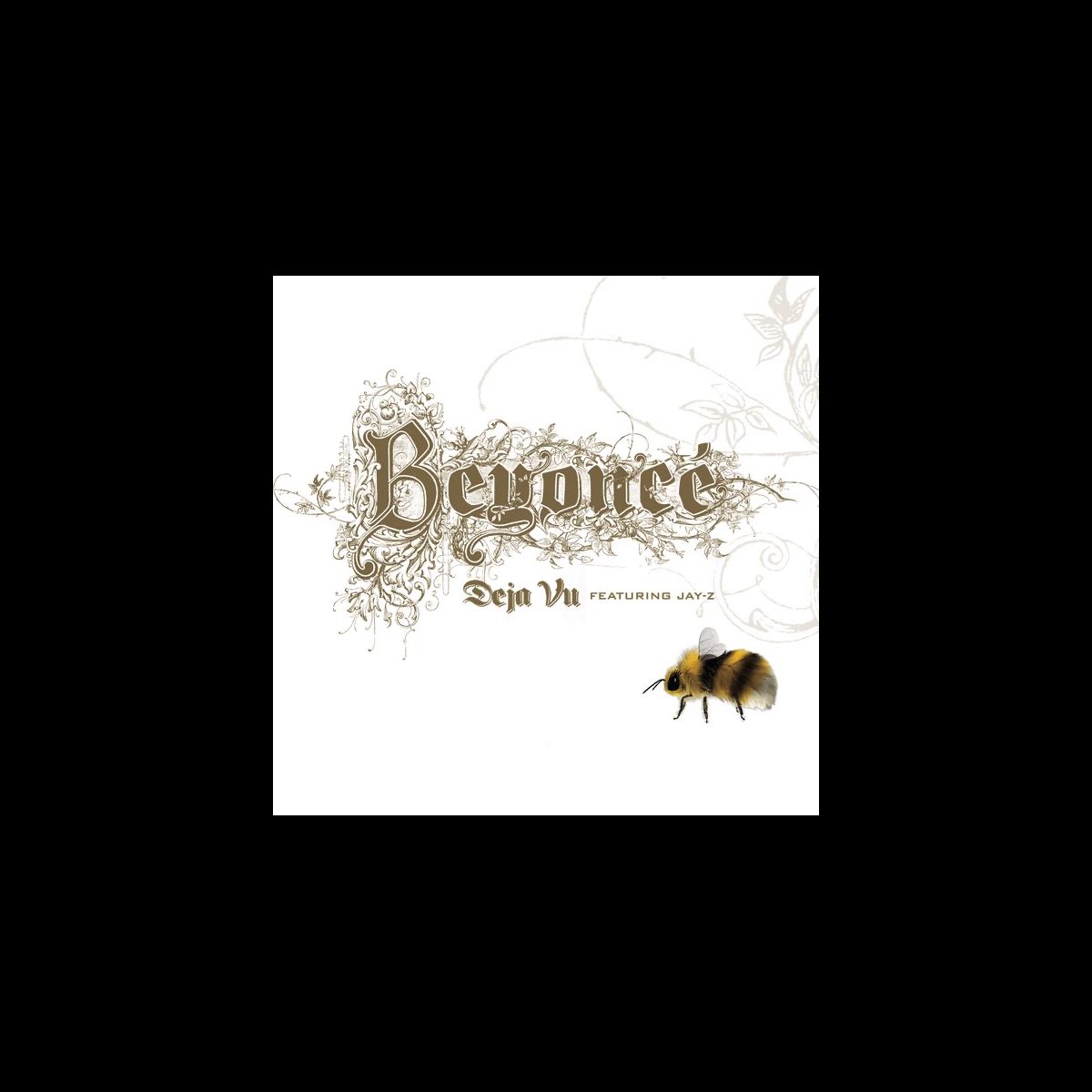 ‎Deja Vu (feat. JayZ) EP Album by Beyoncé Apple Music