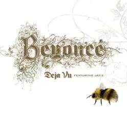 Deja Vu (feat. Jay-Z) - EP - Beyoncé