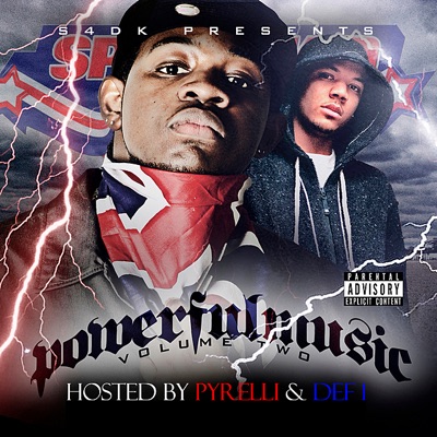 Powerful Music, Vol. 2 - Hosted By Pyrelli & Def 1
