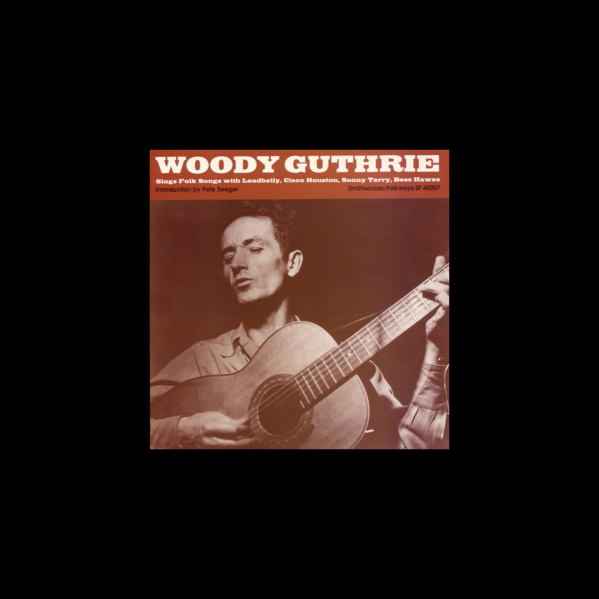 ‎Woody Guthrie Sings Folk Songs Album by Woody Guthrie Apple Music