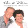 Chris en Williejan - Duizenden dromen