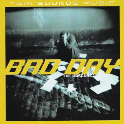 Bad Day - EP - Obscure