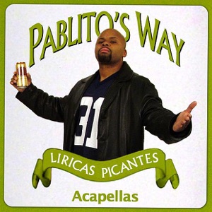 Pablito's Way - Acapellas