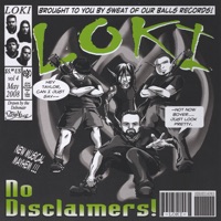 No Disclaimers - Loki