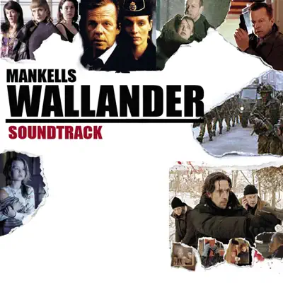 Listen to Musiken Från Wallander (Soundtrack) by Adam Nordén