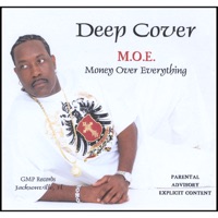 M.O.E. (Money Over Everything) - Deep Cover