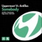 Somebody - Uppermost & Antillas lyrics