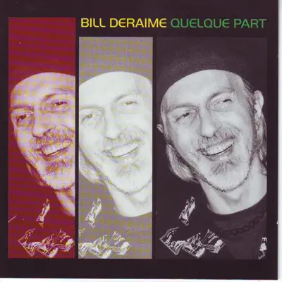 Quelque part - Bill Deraime