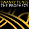 The Prophecy - Swanky Tunes lyrics