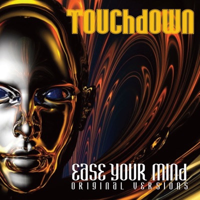 Ease Your Mind (Extended Version)